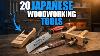 20 Japanese Tools For Woodworking You LL Want Instantly