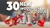 30 New Amazing Woodpeckers Tools For Woodworking