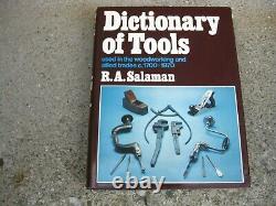 Dictionary of Tools Used in Woodworking c. 1700-1970 HC/DJ R. A. Salaman Rare